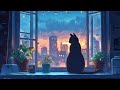 Cat with rain 🌧️ Lo-fi Rhymthms || Fall Rainy Night To Make You Relax/Study/Work [ Lofi Music ] 🌃