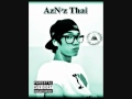 AzN'z Thai - Let You Know ''Snippet NEW 2012''