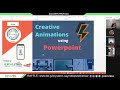Creative Animations using Powerpoint