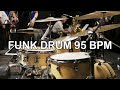 Funk Drum Groove 95BPM