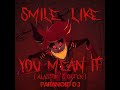 Smile Like You Mean It (Alastor's Offer)