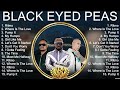 Black Eyed Peas Álbum Completo 2023 ~ The Best Songs Of Black Eyed Peas