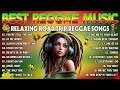 REGGAE MUSIC MIX 2024 - MOST REQUESTED REGGAE LOVE SONGS 2024 - OLDIES BUT GOODIES REGGAE SONGS