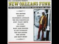 New Orleans Funk 1960/75 - Soul Jazz [Full Album]