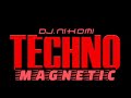 DJ.NIKOMI - MAGNETIC TECHNO
