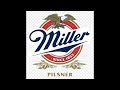 Miller Beer Song