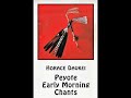 Peyote Early Morning Chants - Horace Daukei | Side 1