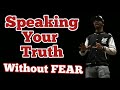 Traydon Speaks | Speaking Your Truth Without FEAR | Traydon Rogers