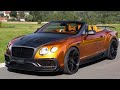 Best of the bentley modified/customized