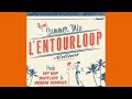 L'Entourloop ~ Summer Mix