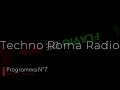 FLAVIO DE GEA  -  SPECIAL SET TECHNO ROMA RADIO PGM Nº7   29.02.2024