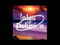 Tales Of Delusion - Nature’s Language [CANCELED]