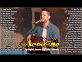 Acoustic Songs Cover 2024 Collection - Best Guitar Acoustic Cover Of Popular Love Songs Ever 2024