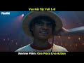 [Review Phim] Vua Hải Tặc Full 1 - 8 | One Piece Live Action Phần 1 | Phim Hot Nhất 2023