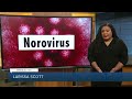 Norovirus cases continue to rise, doctors say