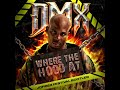 DMX - Where the Hood At (JOFIREZ FESTIVAL BOOTLEG)