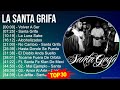 L a S a n t a G r i f a 2024 MIX Best Hits ~ Top Latin Rap, Gangsta Rap, Rap, Hardcore Rap Music