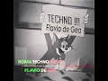 FLAVIO DE GEA - TECHNO ROMA PRM/9 _________TECHNO CLUB ®️💯🤩