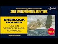 Sherlock Holmes und ein Versicherungsschwindel (Seine weltberühmten Abenteuer, Folge 16)