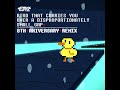 Bird That Carries You Over A Disproportionally Small Gap - UNDERTALE 8TH ANNIVERSARY REMIX - MetaliX