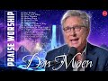 Best DON MOEN Praise Songs Collection - Top Worship Songs