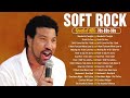 Lionel Richie, Bee Gees, Elton John, Billy Joel, Rod Stewart, Lobo🎙 Soft Rock Love Songs 70s 80s 90s