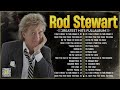 Best Songs Rod Stewart Greatest Hits Full Album⭐The Best Soft Rock Of Rod Stewart #rockmusic #1.