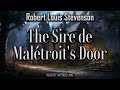 The Sire de Malétroit's Door by Robert Louis Stevenson  | New Arabian Nights | Mystery Audiobook