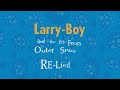 (FAN MADE) Larry Boy and the Fib From Outer Space Re-LIED Teaser Trailer