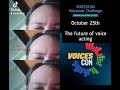 VoicesCon2021 Oct 25th