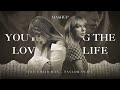 Loml x You're losing me - Taylor Swift ( mashup ) | You're losing love of your life