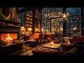 ❄️⛄Exquisite Night Jazz Sleep Piano Music in Cozy Winter Coffee Shop Ambience & Crackling Fireplace