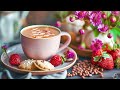 Happy Morning Jazz - Relaxing Music With Soft May Bossa Nova Instrumental for Positive Moods