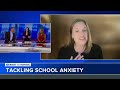 Tackling student anxiety during the new school year