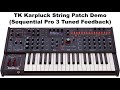 TK Karpluck String patch (Sequential Pro 3 tuned feedback, Karplus Strong) demo