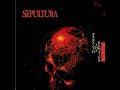 Sepultura - Stronger Than Hate HD