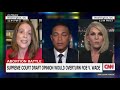 'This argument is like peak patriarchy': CNN panel debates Roe v. Wade draft leak