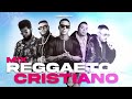 Mix Reggaeton Cristiano 2024 - Farruko, Alex Zurdo,Jay Kalyl, Indiomar, Redimi2, Daddy Yanke, Funky
