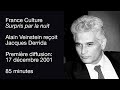 Entrevue avec Jacques Derrida, “Surpris par la nuit” (2001)