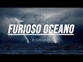 FURIOSO OCEANO - FUNDO MUSICAL PARA ORAR E ADORAR