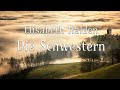 Die Schwestern • Elisabeth Halden • Märchen • Hörbuch
