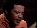 Bill Withers - Use me