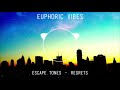 Escape Tones - Regrets