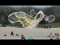 Giant Stinson Beach Bubbles