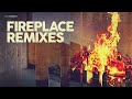 Fireplace Remixes - Background Music 2024