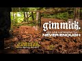 gimmick. - Never Enough (Official Audio)