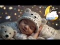 Sleep instantly Within 10 Minutes  ❤️♫ Sleep Music for Babies 💤⭐♫
