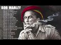 Bob Marley Greatest Hits Reggae Songs 2018 - Bob Marley Full Album