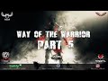 FIFTY VINC - ►WAY OF THE WARRIOR [PART 5]◄ (MONSTER COLLABO)