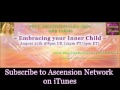 Meeting and Merging with your Higher Self: Soul Ascension Show with Calista